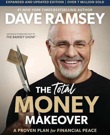 The Total Money Makeover by Dave Ramsey